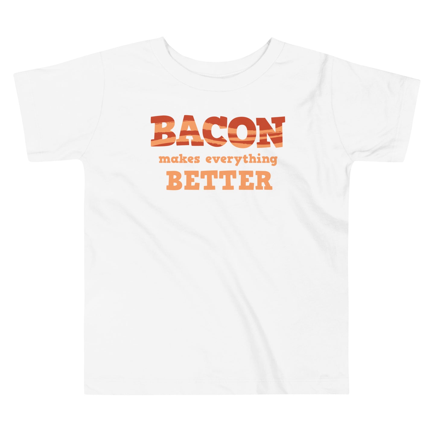 Bacon Makes Everything Better Kid's Toddler Tee