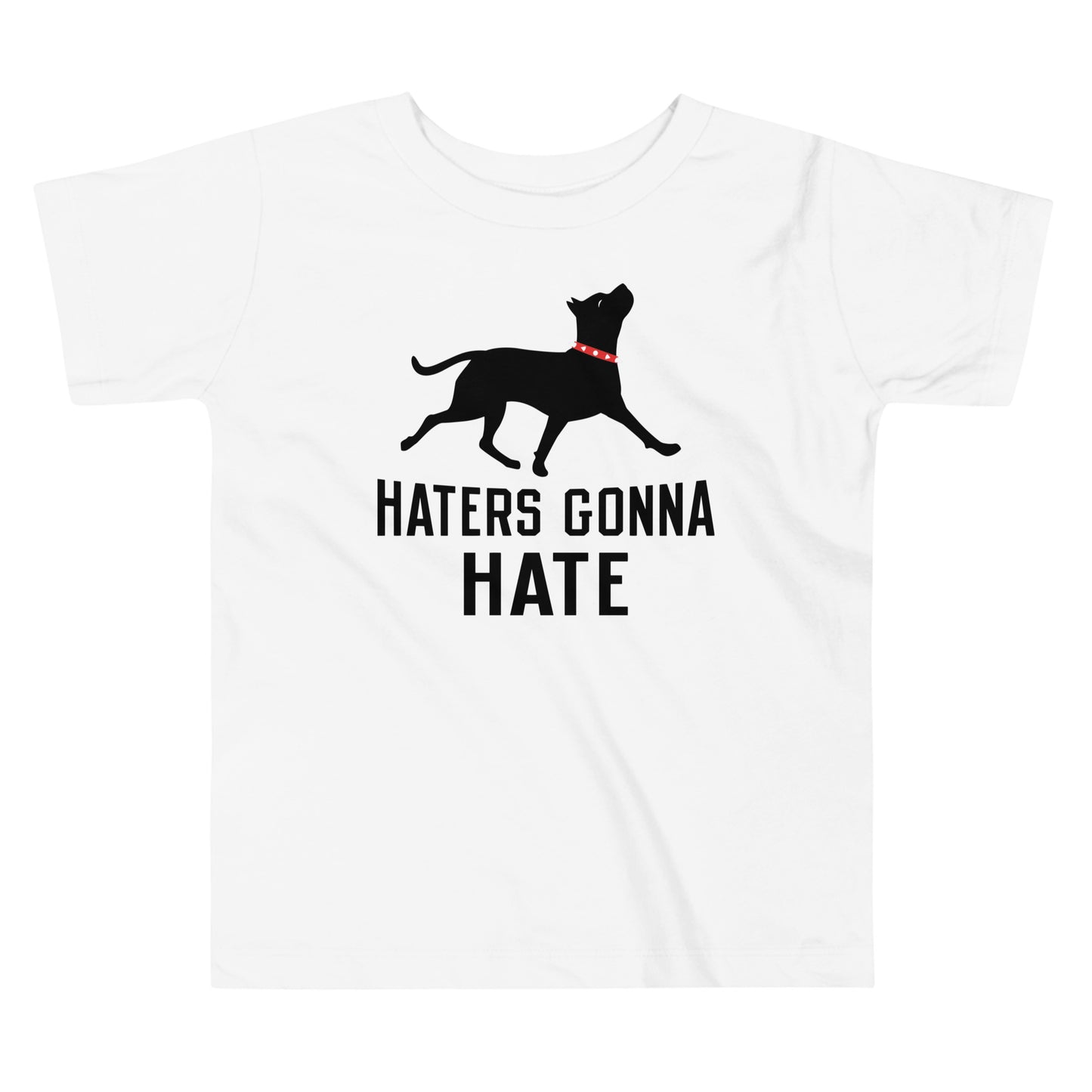 Haters Gonna Hate Pit Kid's Toddler Tee