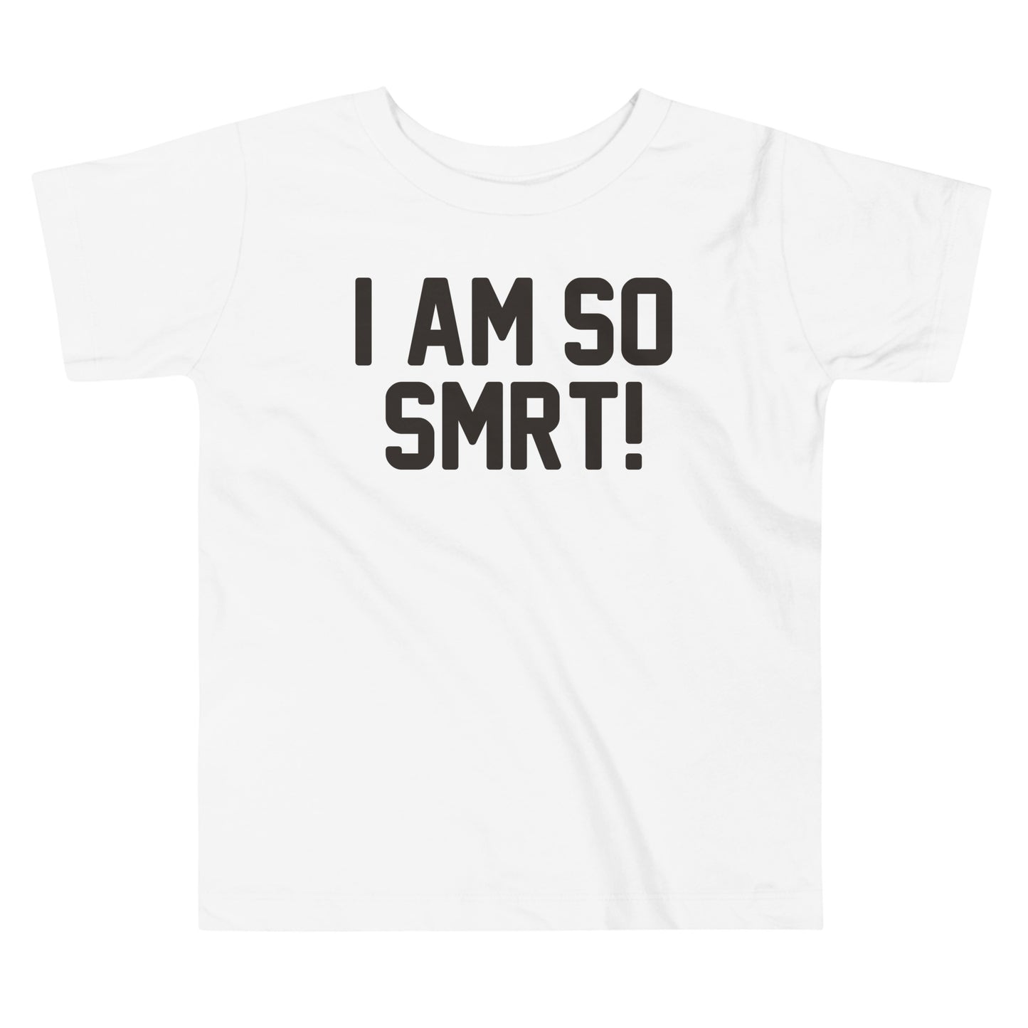 I Am So Smrt Kid's Toddler Tee