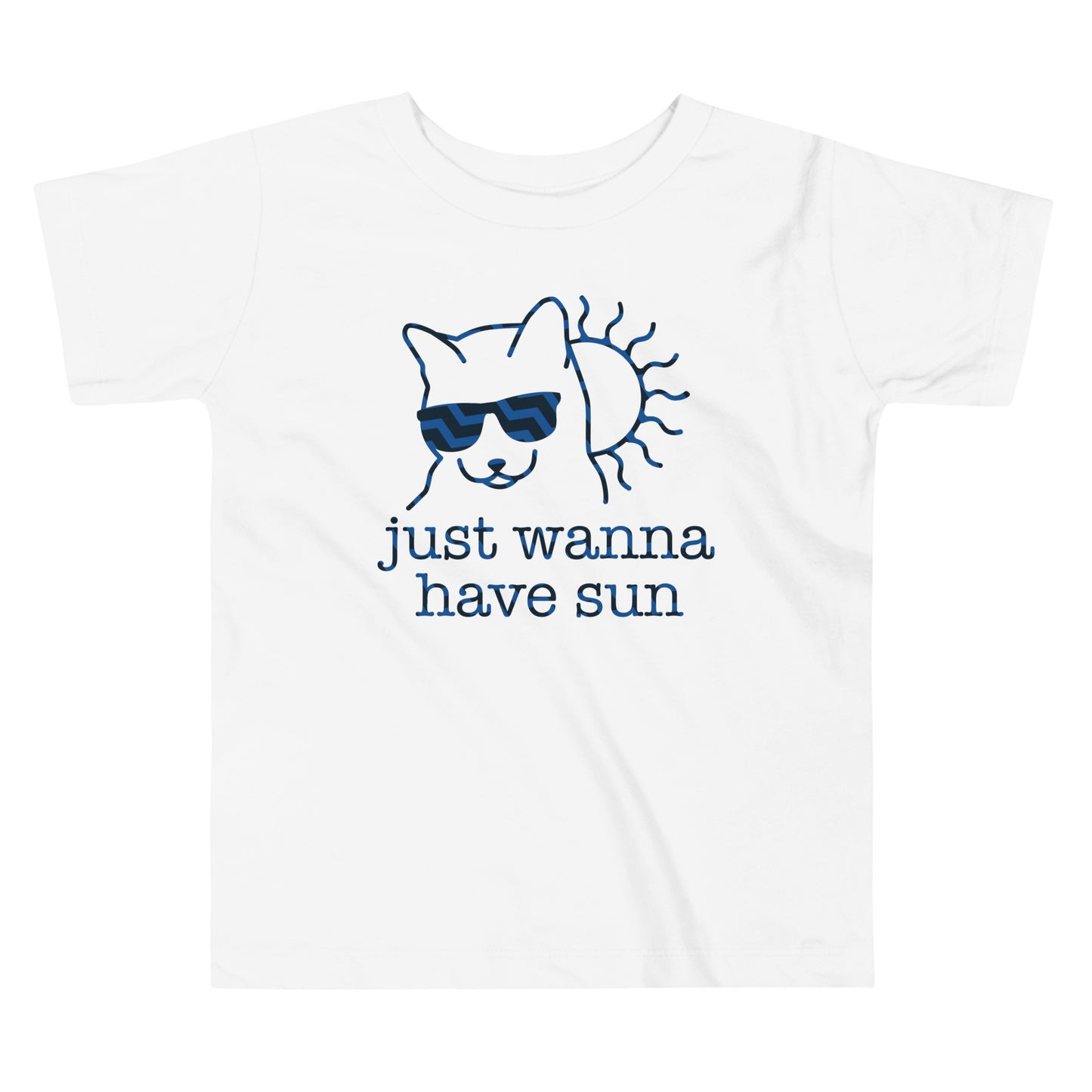 Just Wanna Have Sun Kid's Toddler Tee