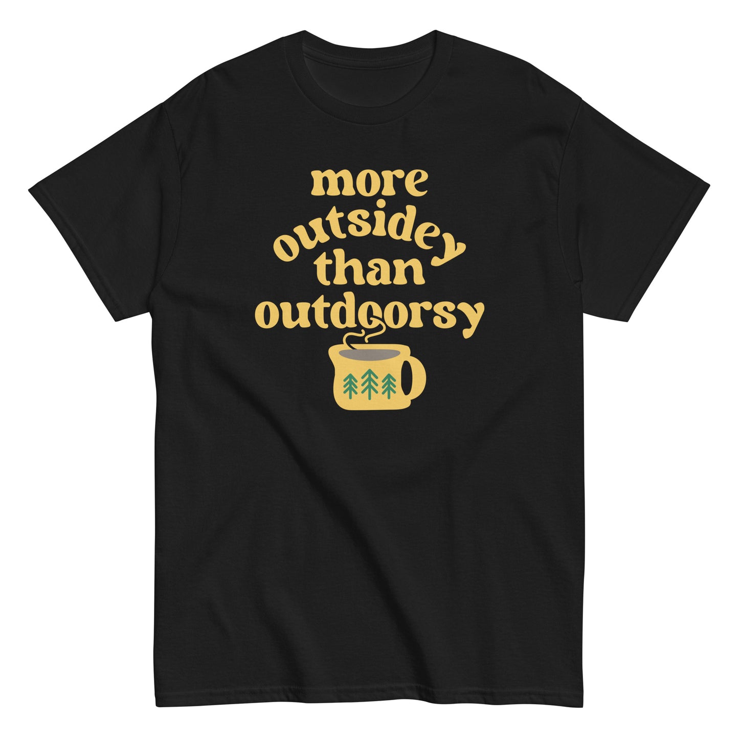 More Outsidey Than Outdoorsy Men's Classic Tee