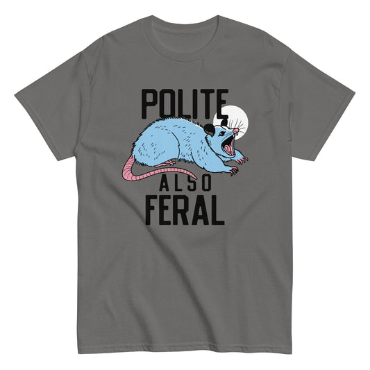 Polite Also Feral Men's Classic Tee