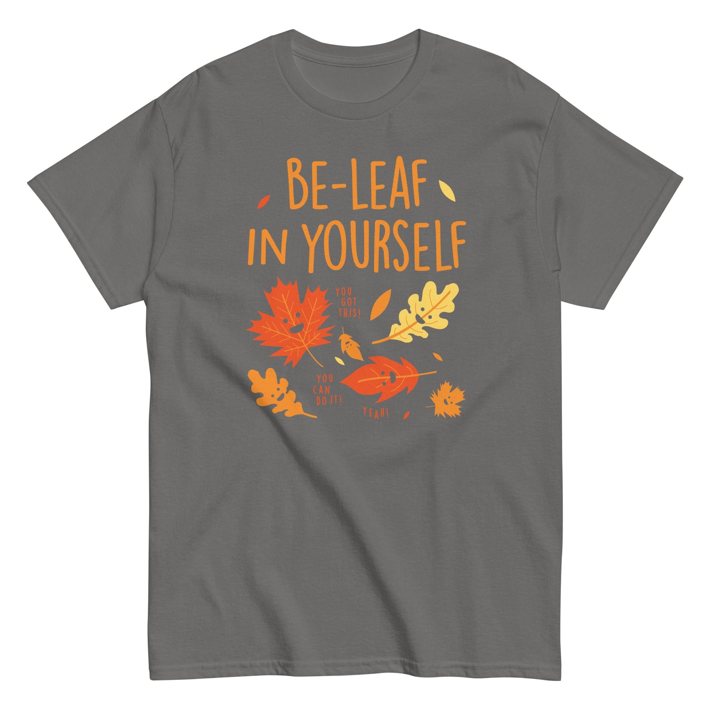 Be-Leaf In Yourself Men's Classic Tee