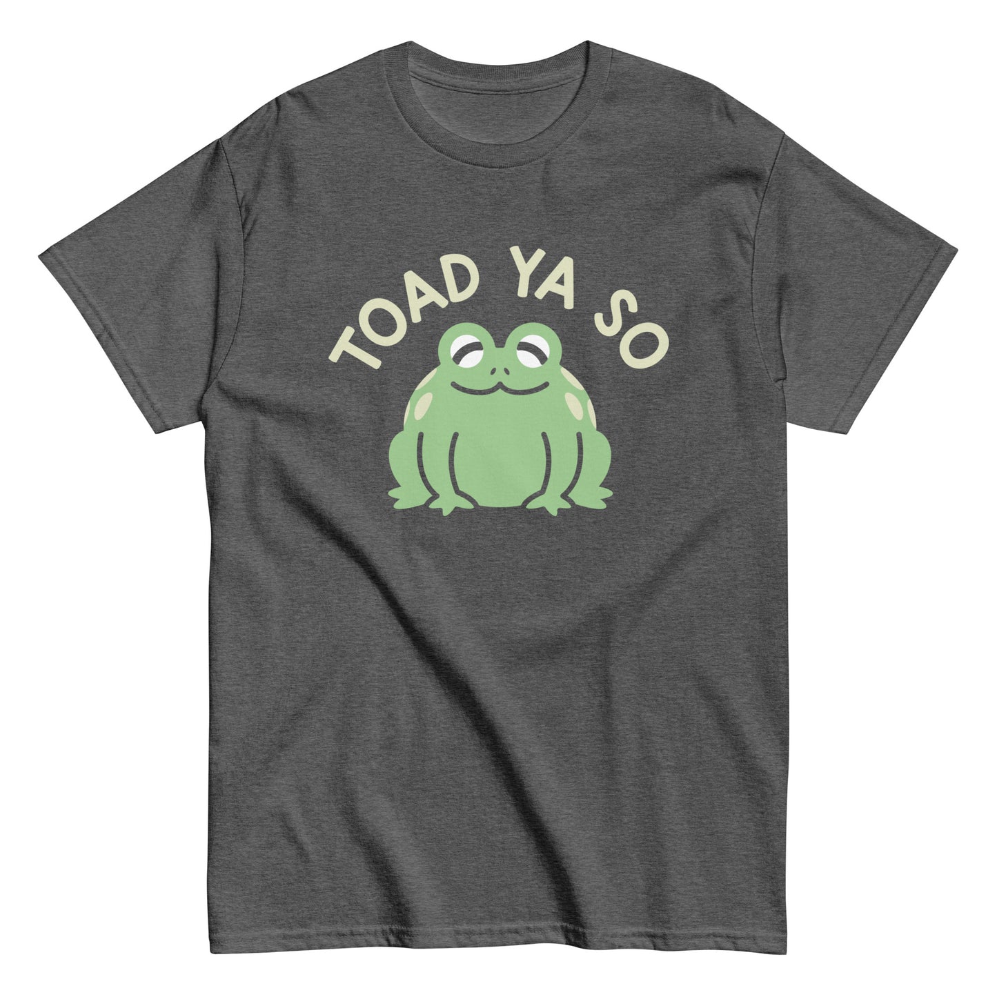 Toad Ya So Men's Classic Tee