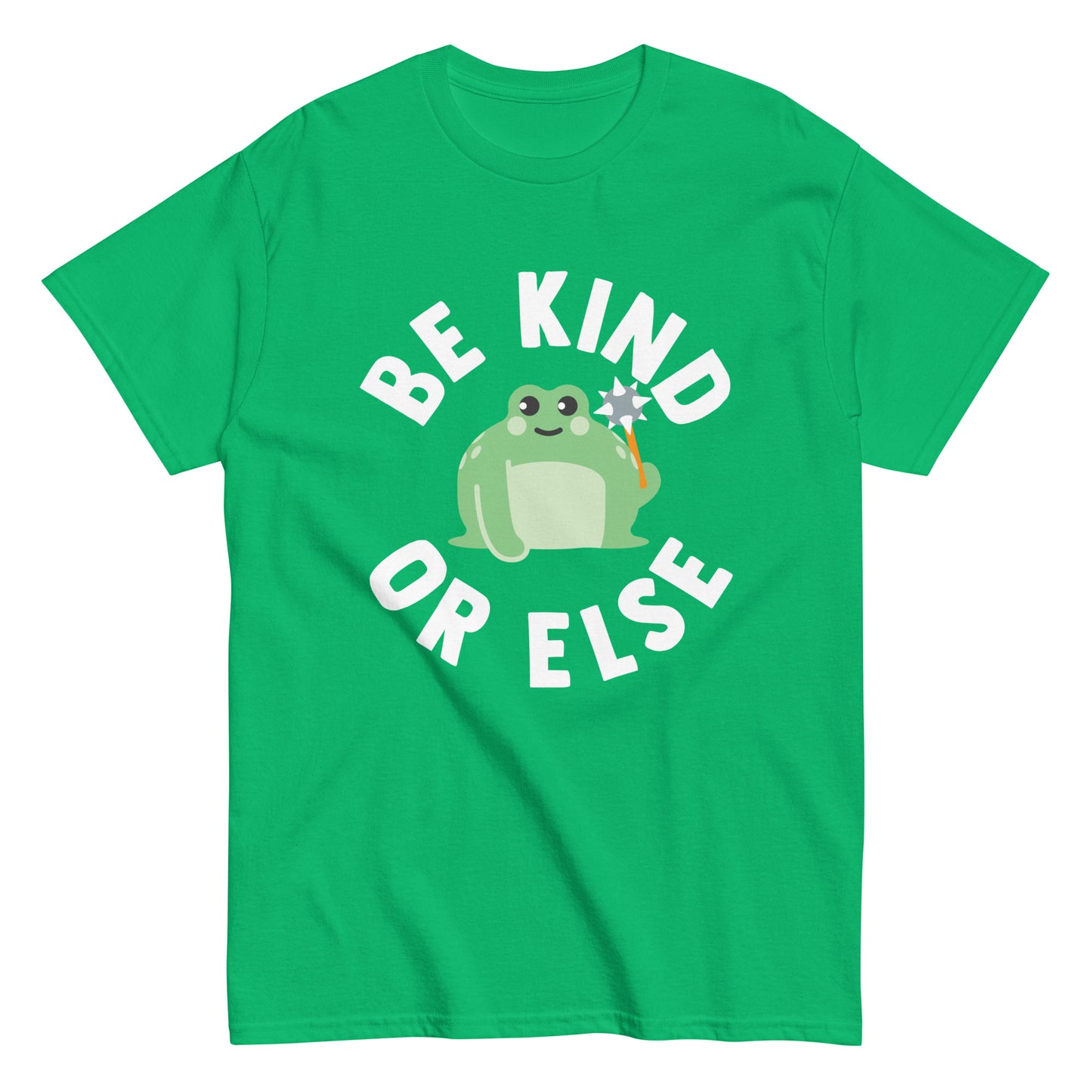 Be Kind Or Else Men's Classic Tee