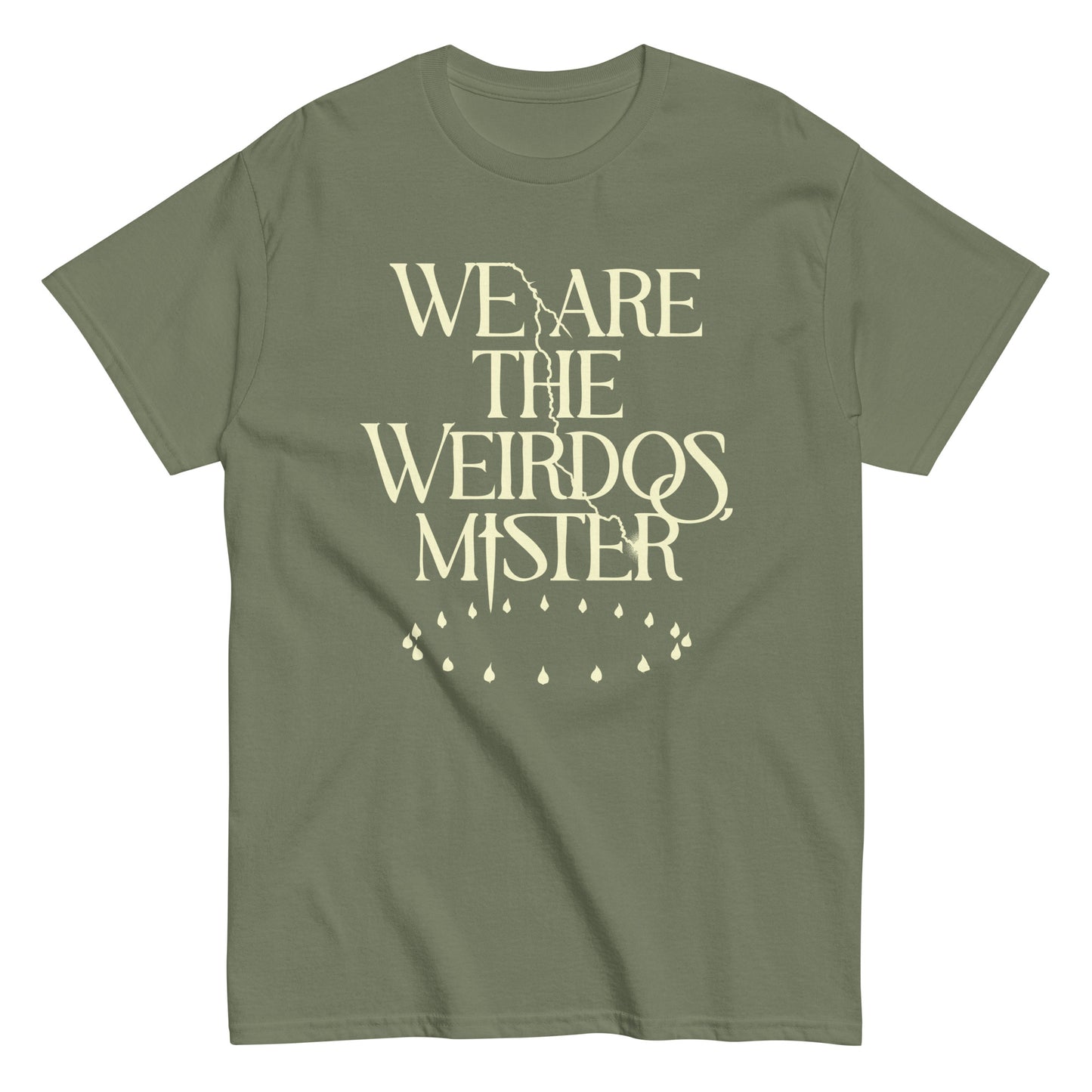 We Are The Weirdos, Mister Men's Classic Tee