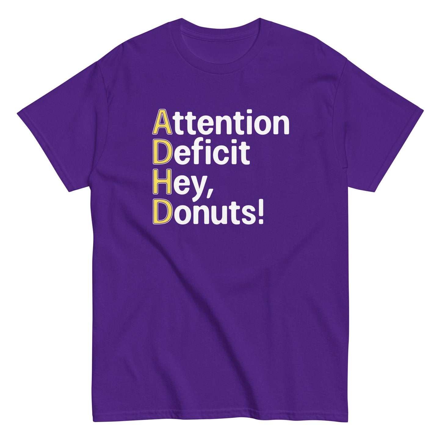 Attention Deficit Hey, Donuts! Men's Classic Tee