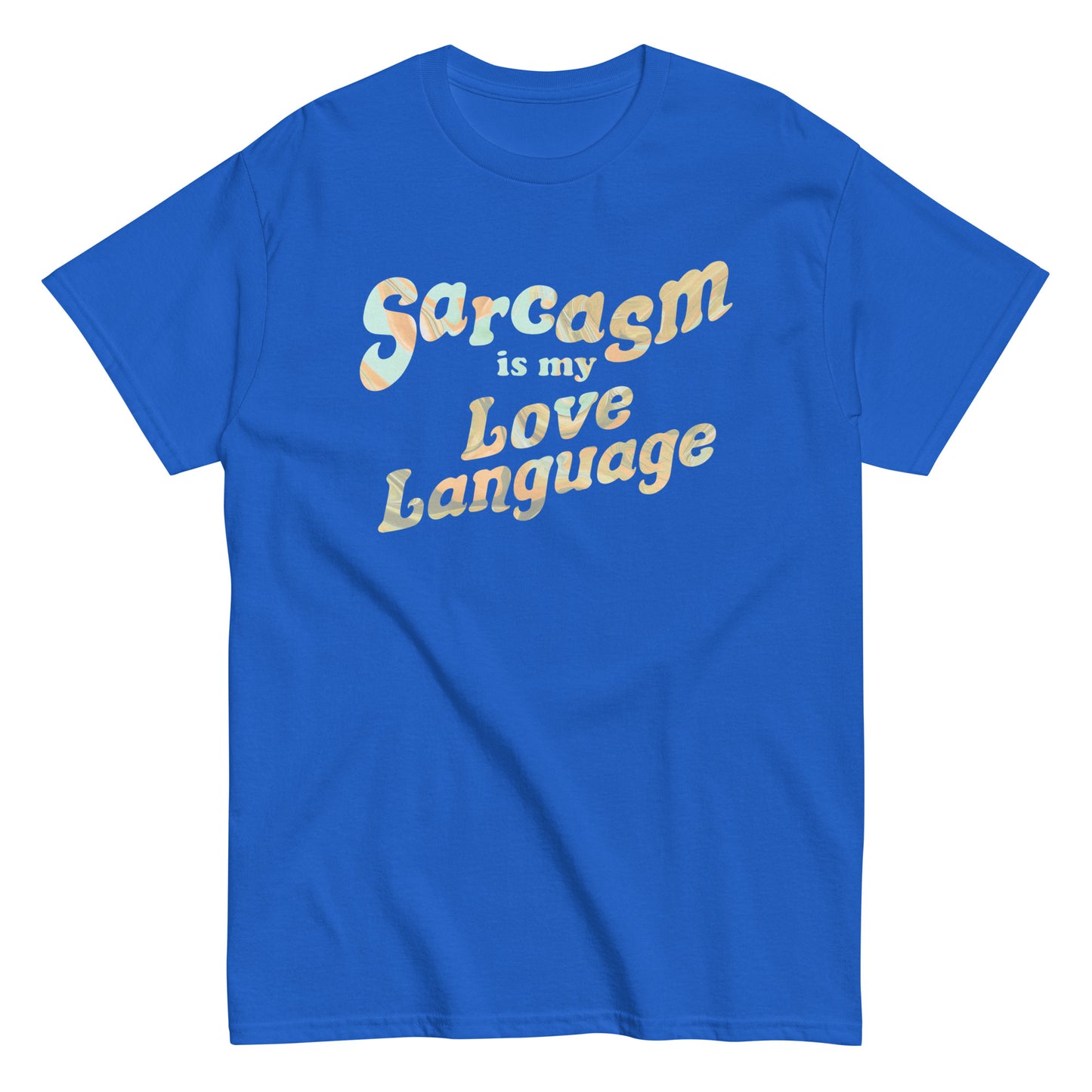 Sarcasm Is My Love Language Men's Classic Tee