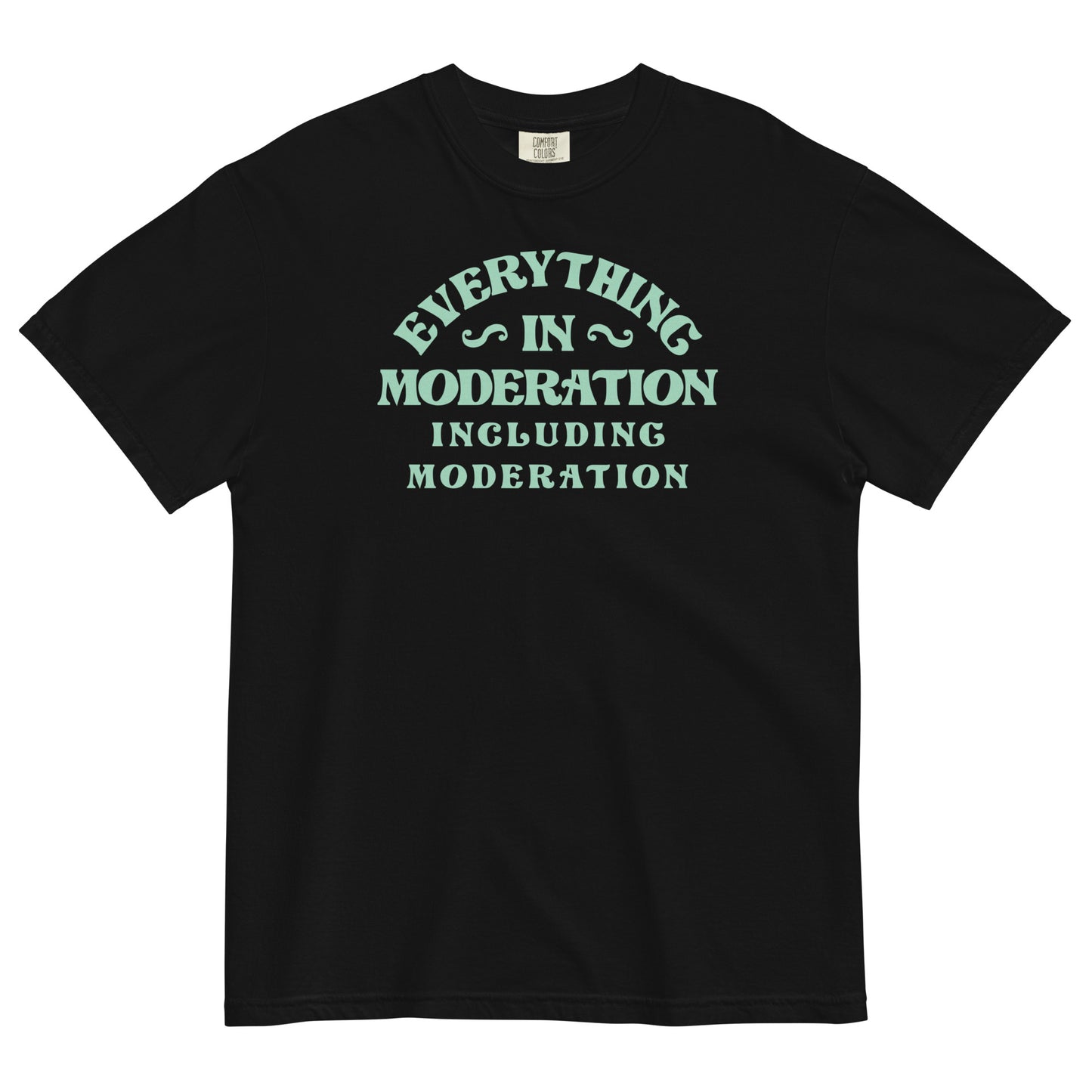 Everything In Moderation Including Moderation Men's Relaxed Fit Tee