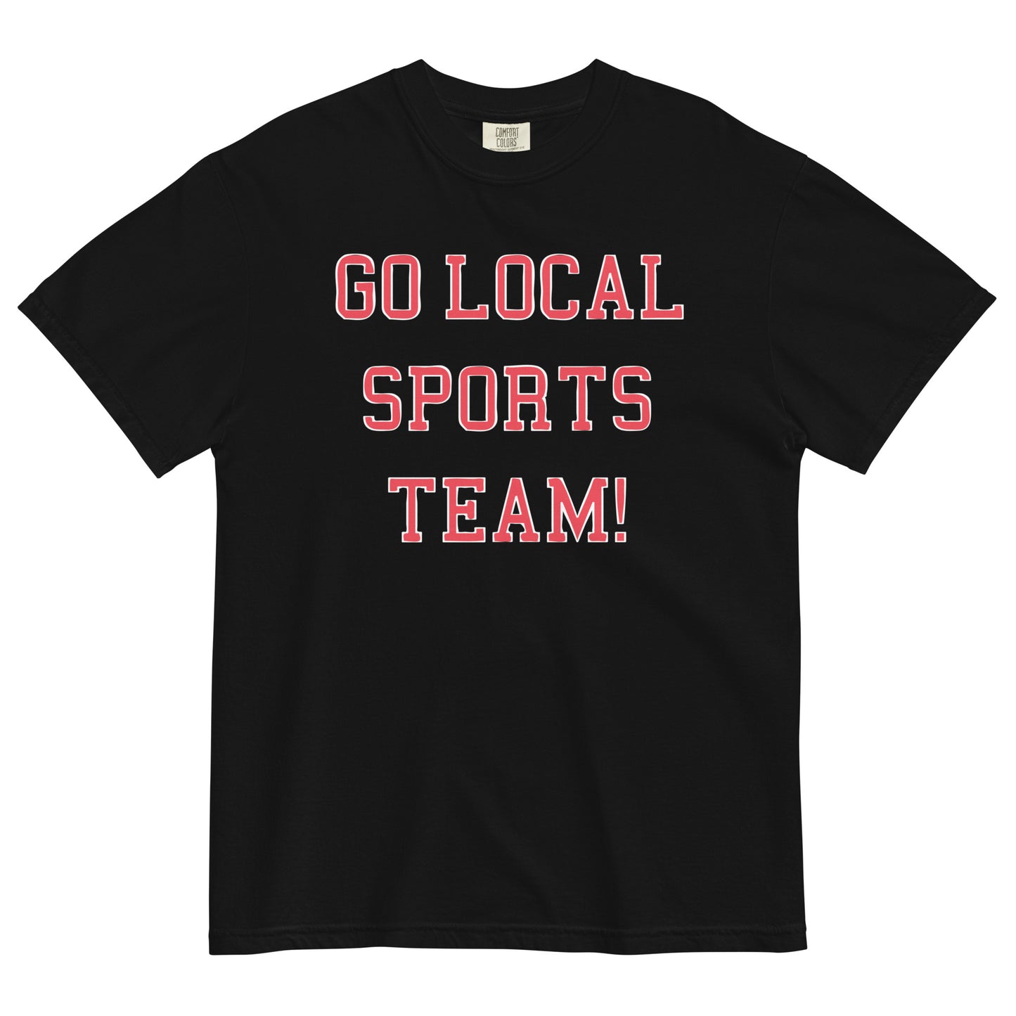 Go Local Sports Team! Men's Relaxed Fit Tee