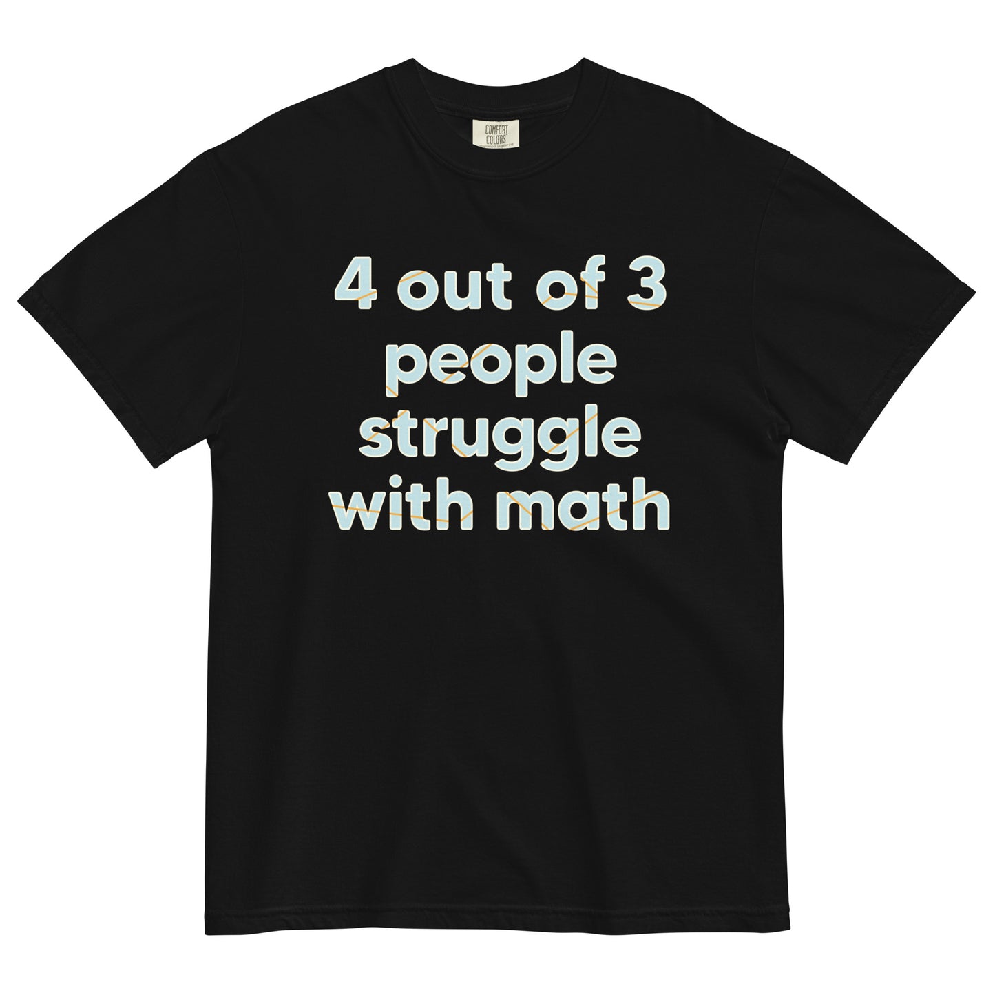 4 Out Of 3 People Struggle With Math Men's Relaxed Fit Tee