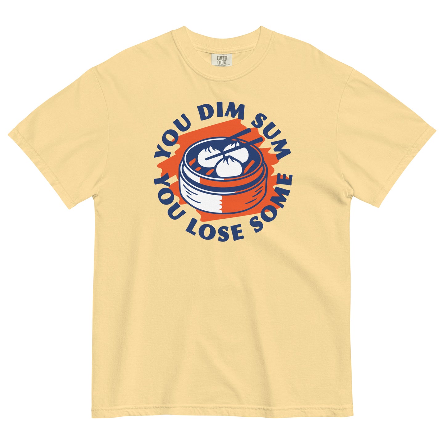 You Dim Sum You Lose Some Men's Relaxed Fit Tee