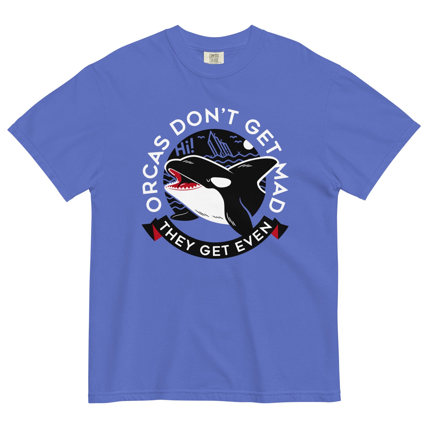 Orcas Don't Get Mad They Get Even Men's Relaxed Fit Tee