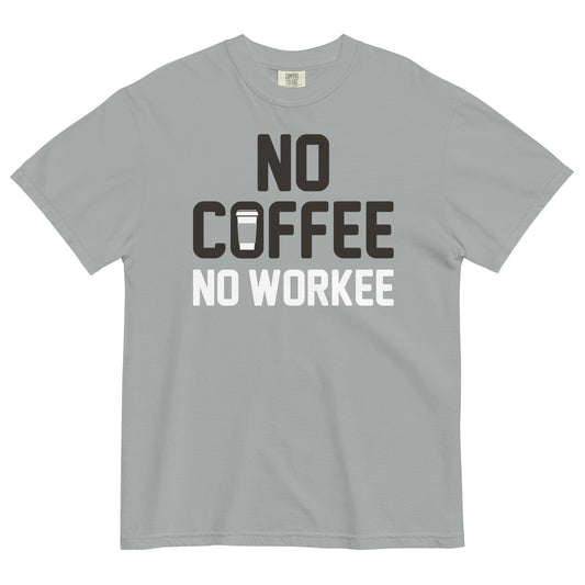 No Coffee No Workee Men's Relaxed Fit Tee