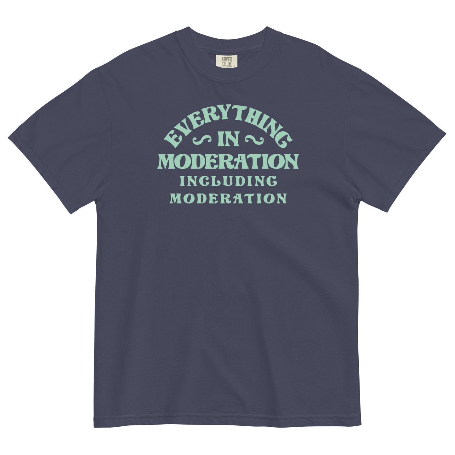 Everything In Moderation Including Moderation Men's Relaxed Fit Tee