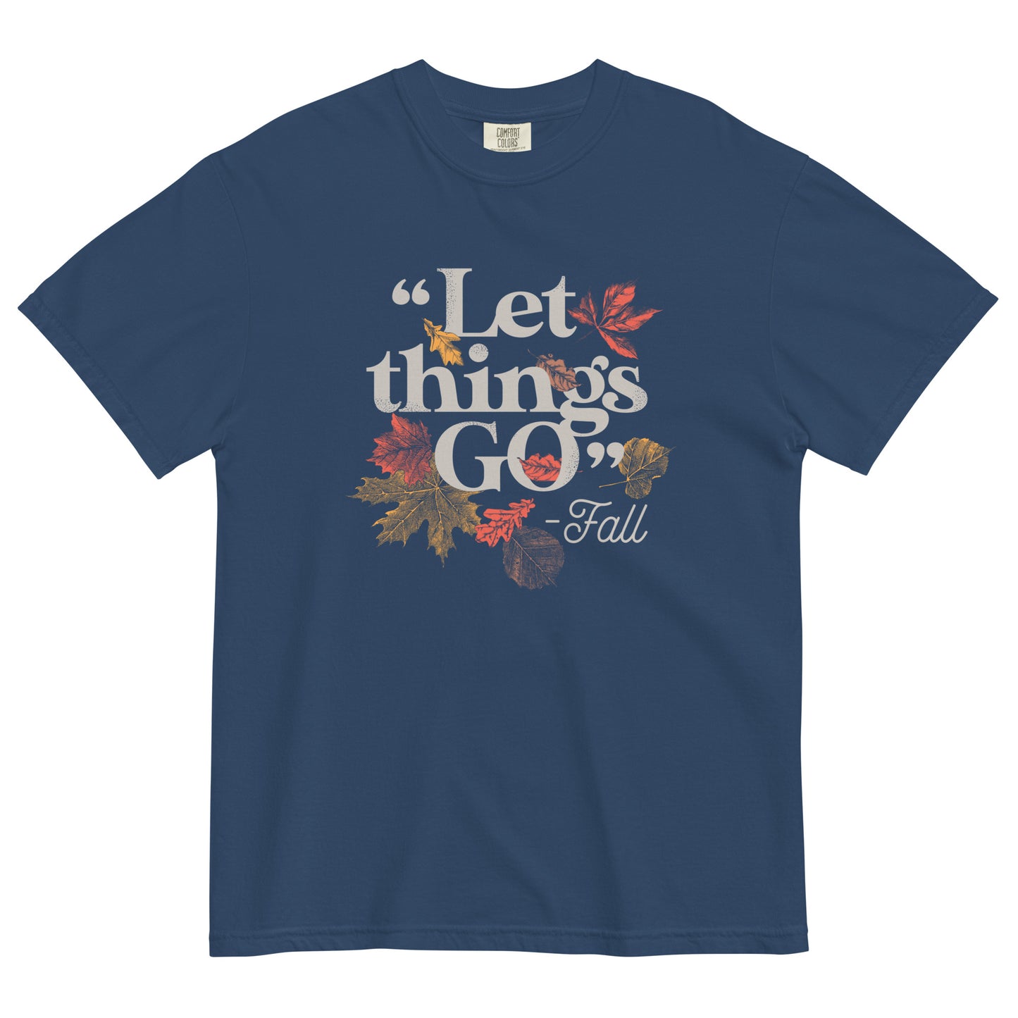 "Let Things Go" -Fall Men's Relaxed Fit Tee