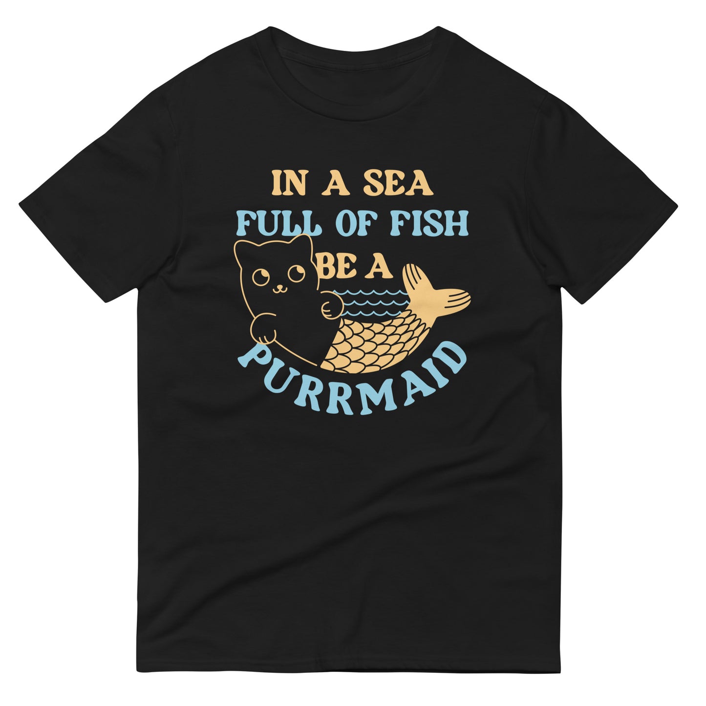 Be A Purrmaid Men's Signature Tee