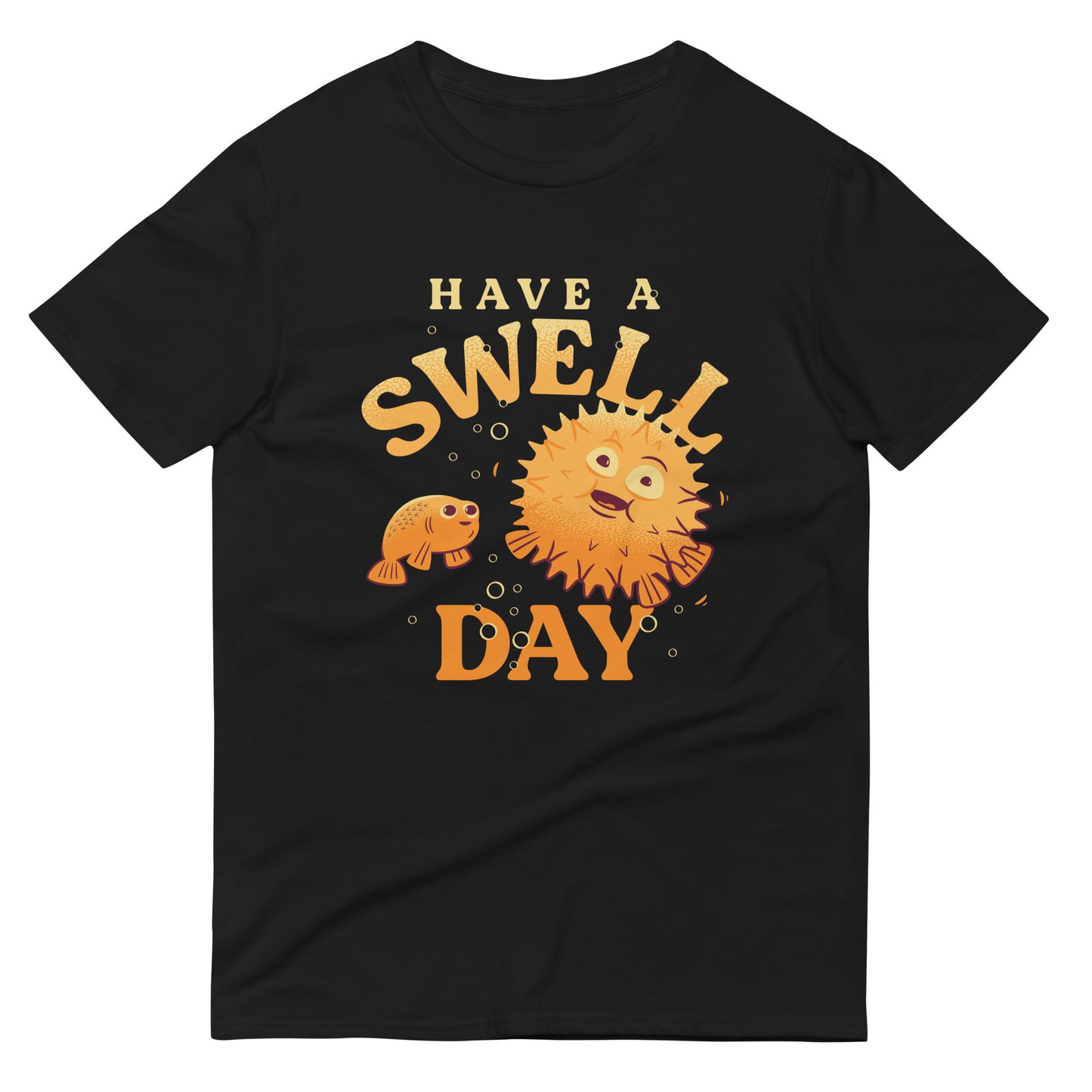 Have A Swell Day Men's Signature Tee