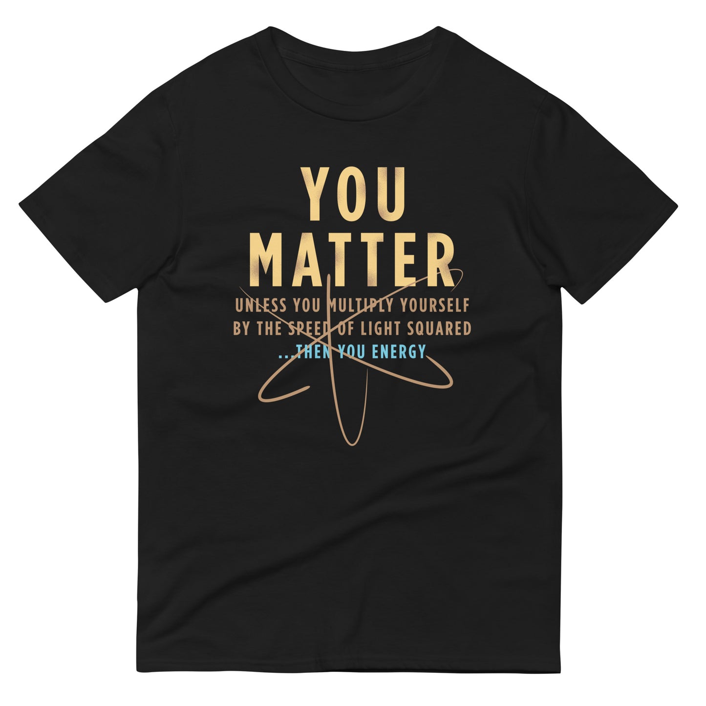 You Matter Men's Signature Tee