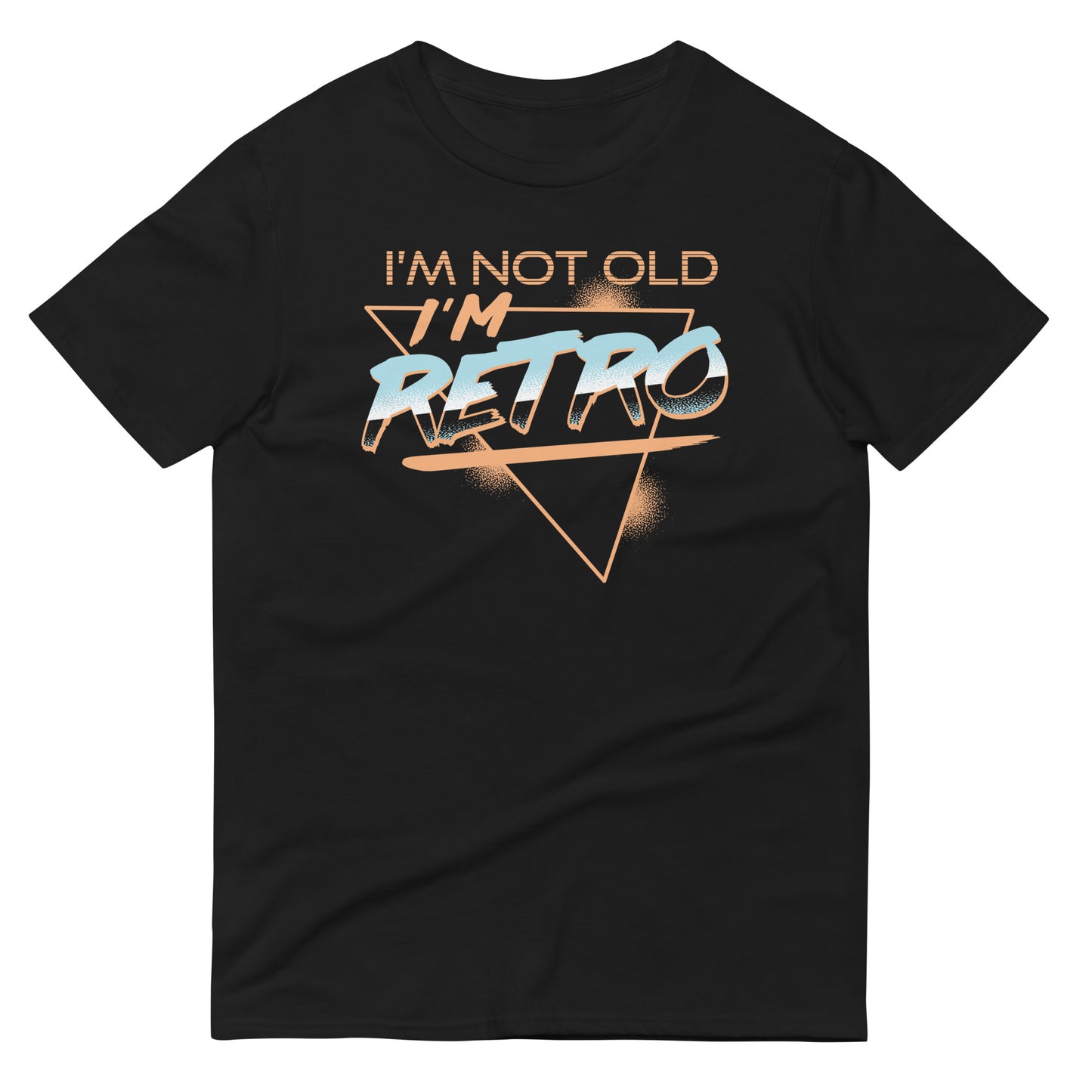 I'm Not Old I'm Retro Men's Signature Tee