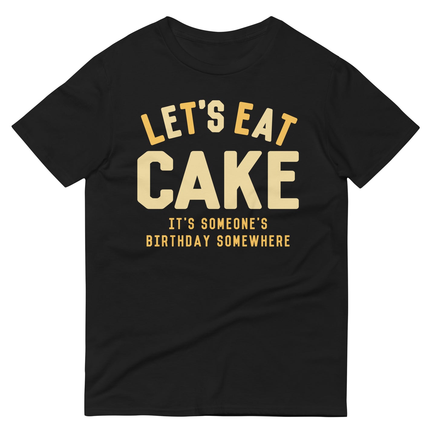 Let's Eat Cake Men's Signature Tee