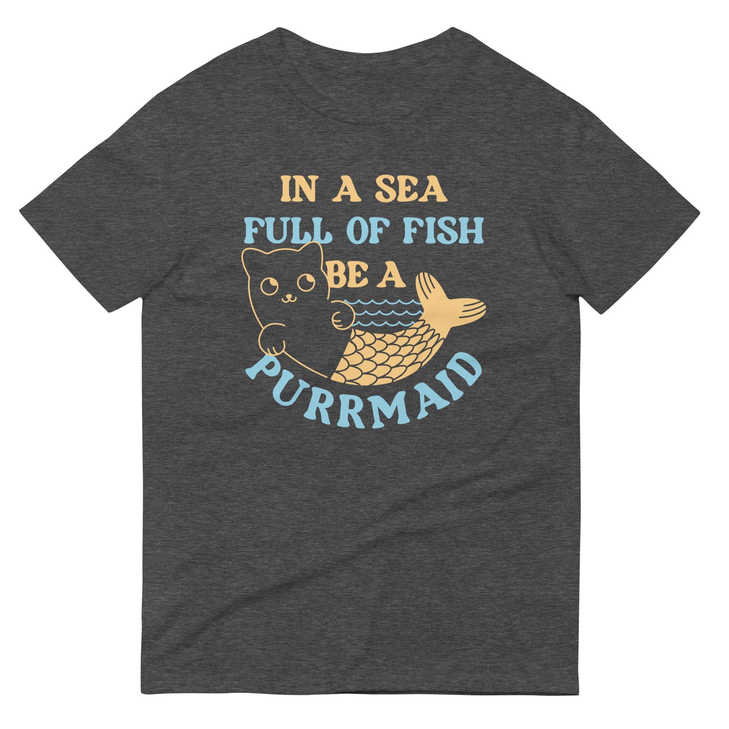 Be A Purrmaid Men's Signature Tee