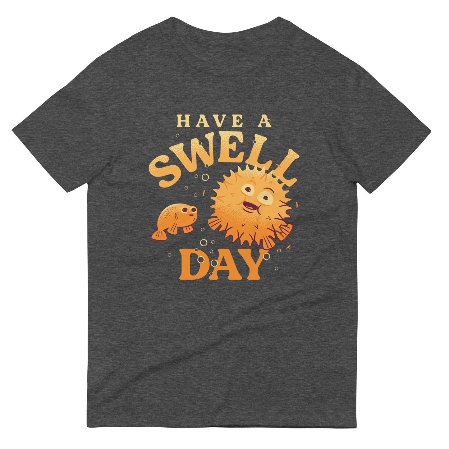 Have A Swell Day Men's Signature Tee