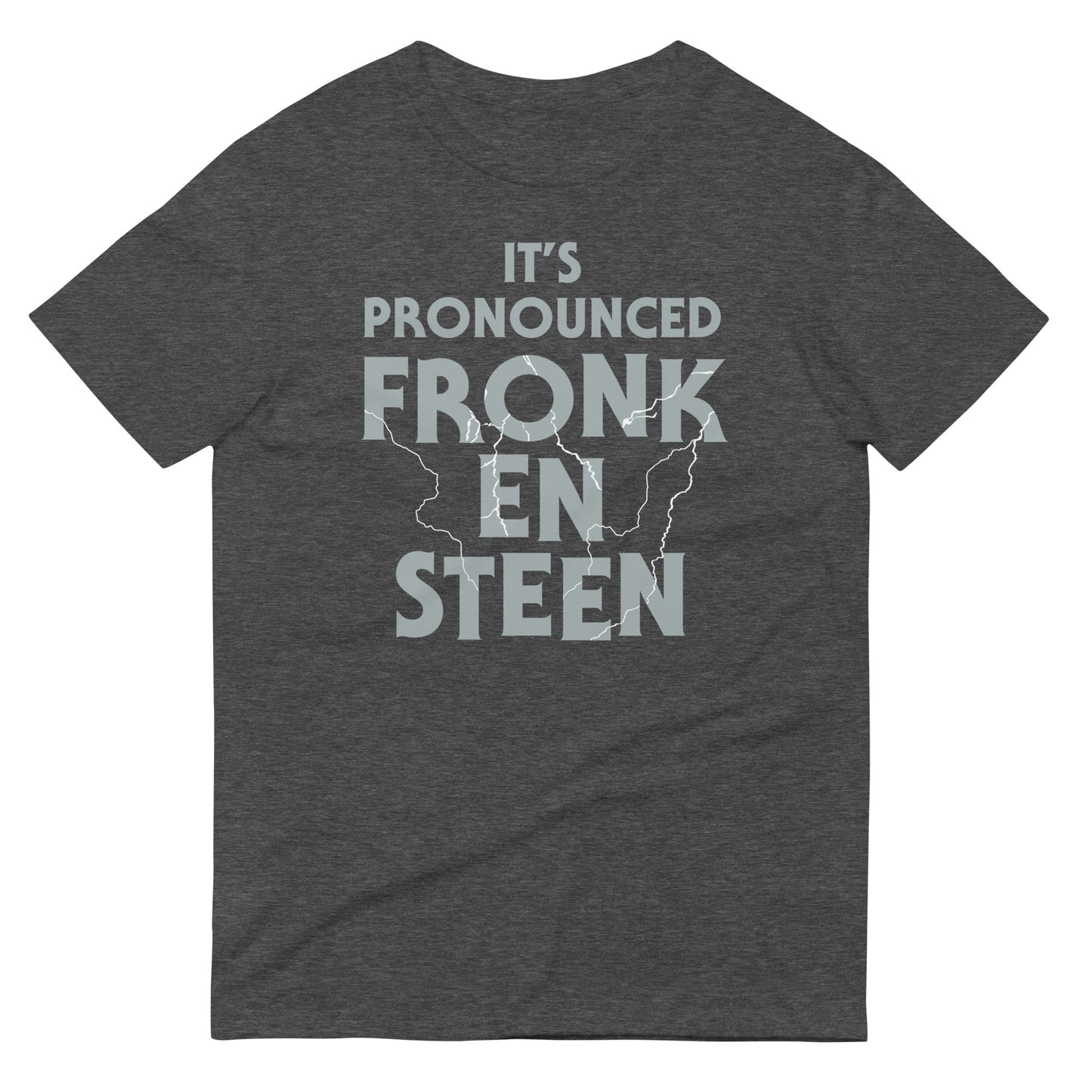 It's Pronounced Fronk-En-Steen Men's Signature Tee