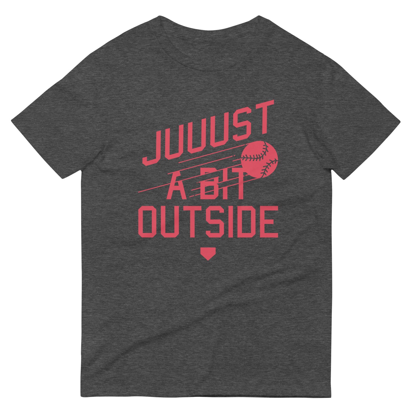 Just A Bit Outside Men's Signature Tee