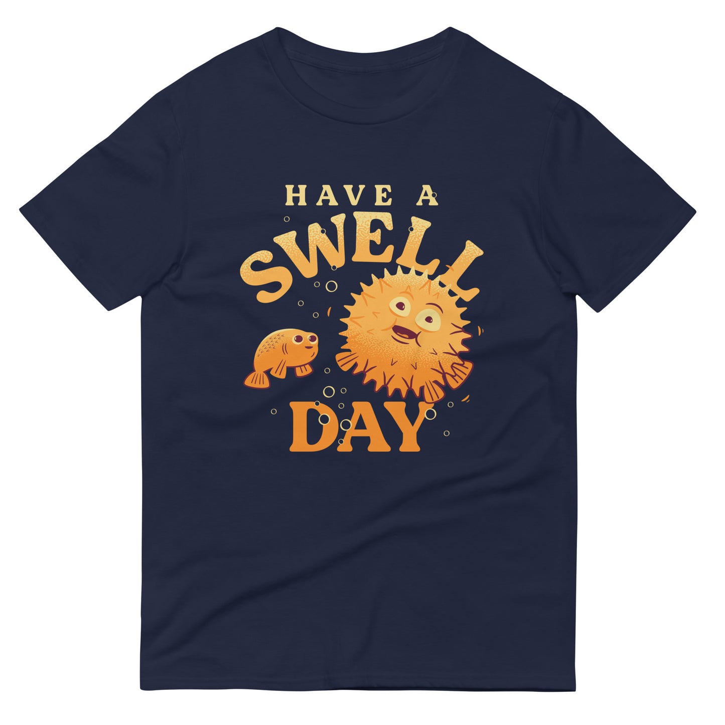 Have A Swell Day Men's Signature Tee