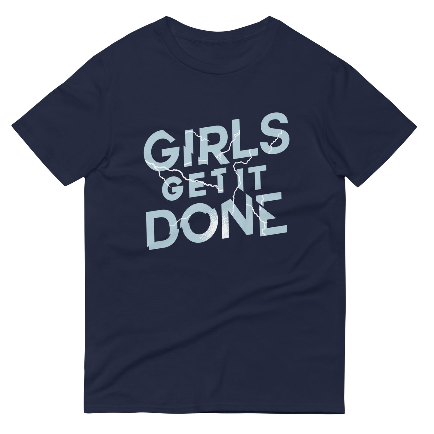 Girls Get It Done Men's Signature Tee