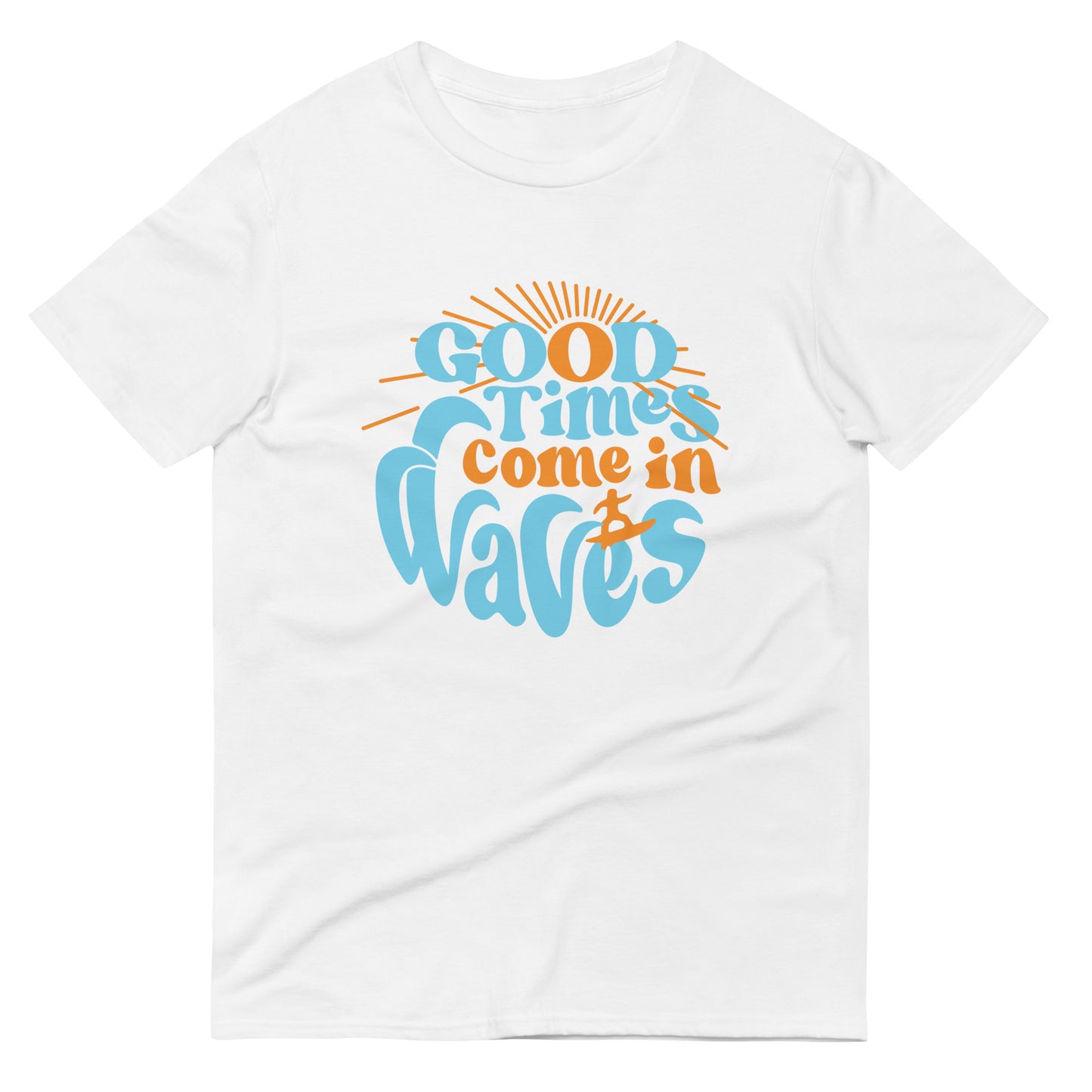 Good Times Come In Waves Men's Signature Tee