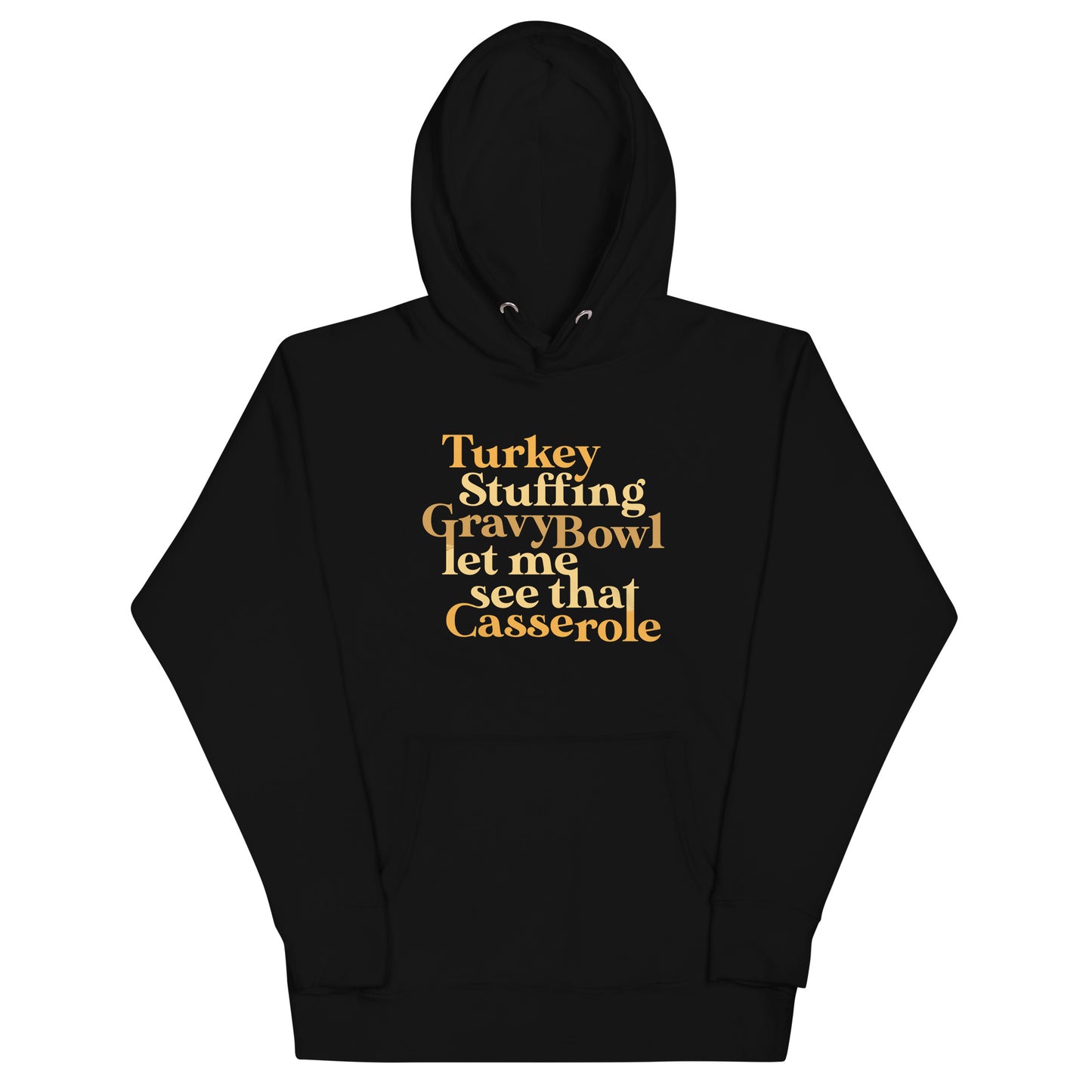 Turkey Stuffing Gravy Bowl Unisex Hoodie