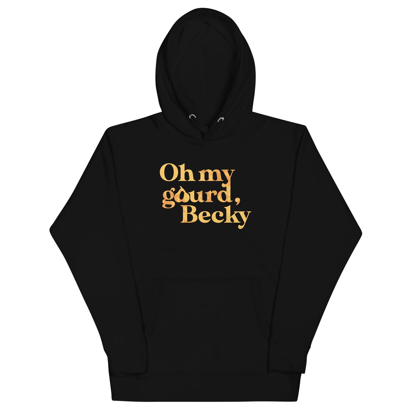 Oh My Gourd Becky Unisex Hoodie