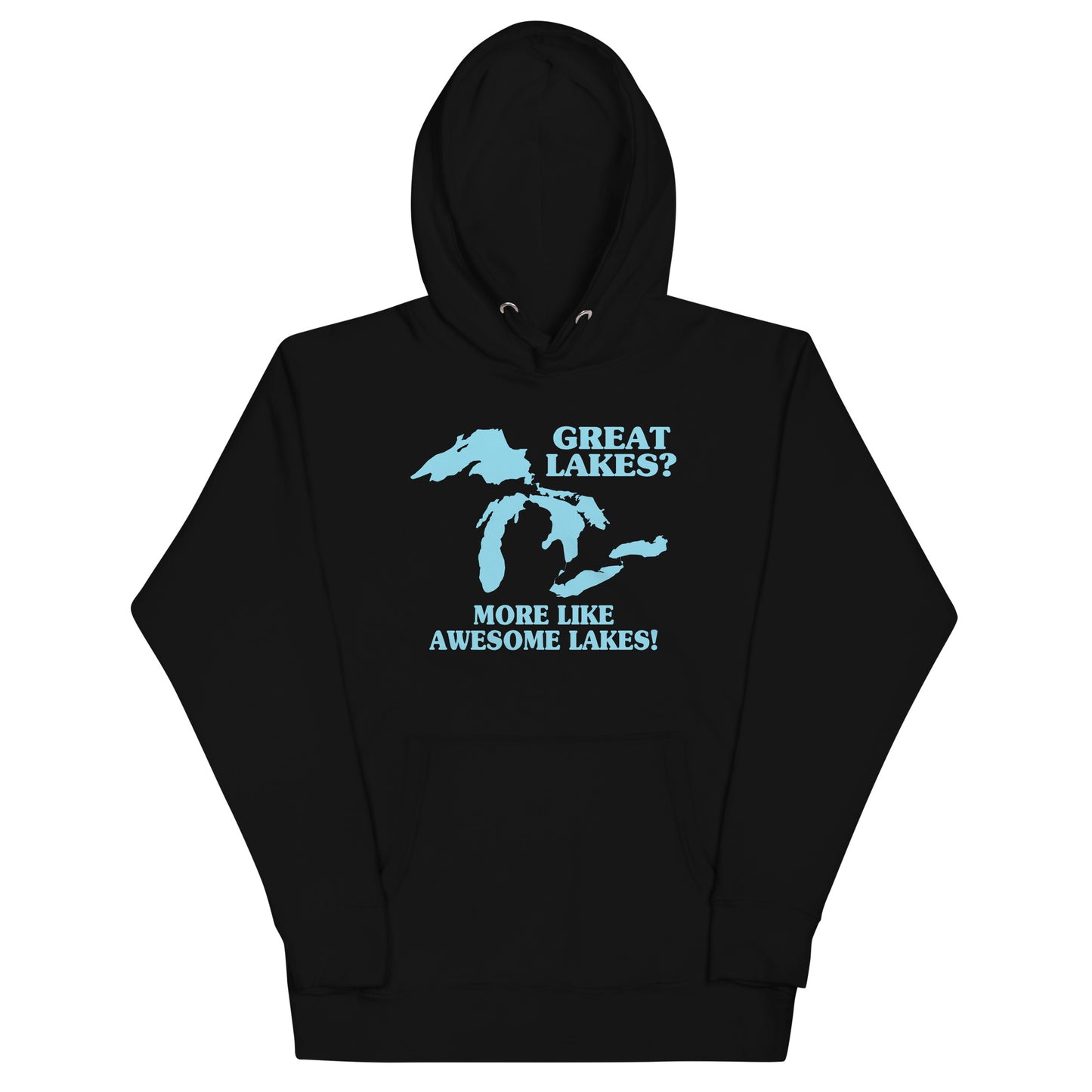 Great Lakes? Unisex Hoodie