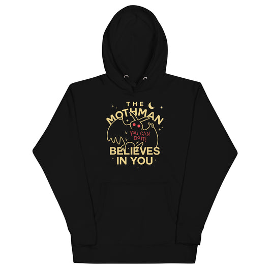 The Mothman Believes In You Unisex Hoodie