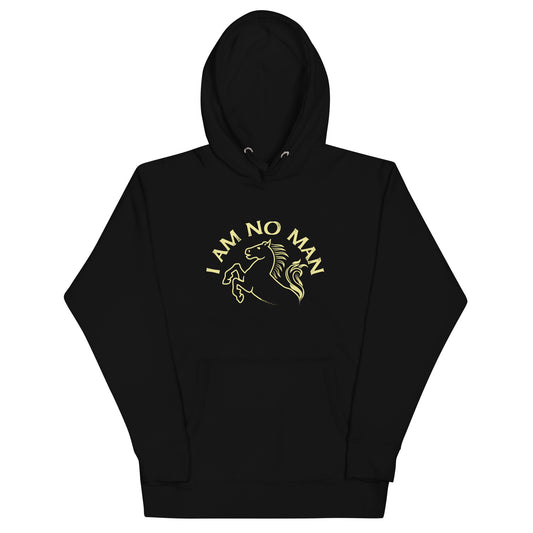 I Am No Man Unisex Hoodie