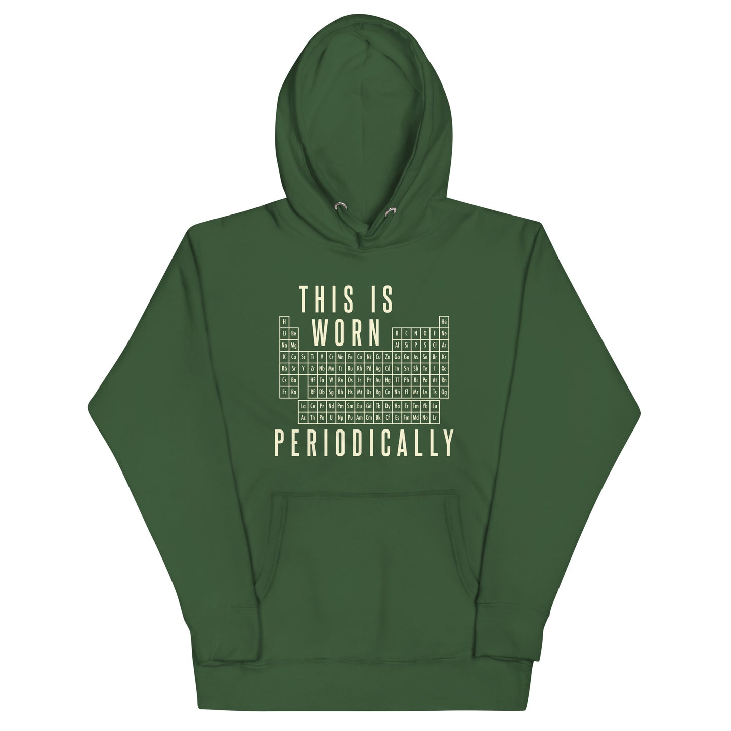 This Is Worn Periodically Unisex Hoodie