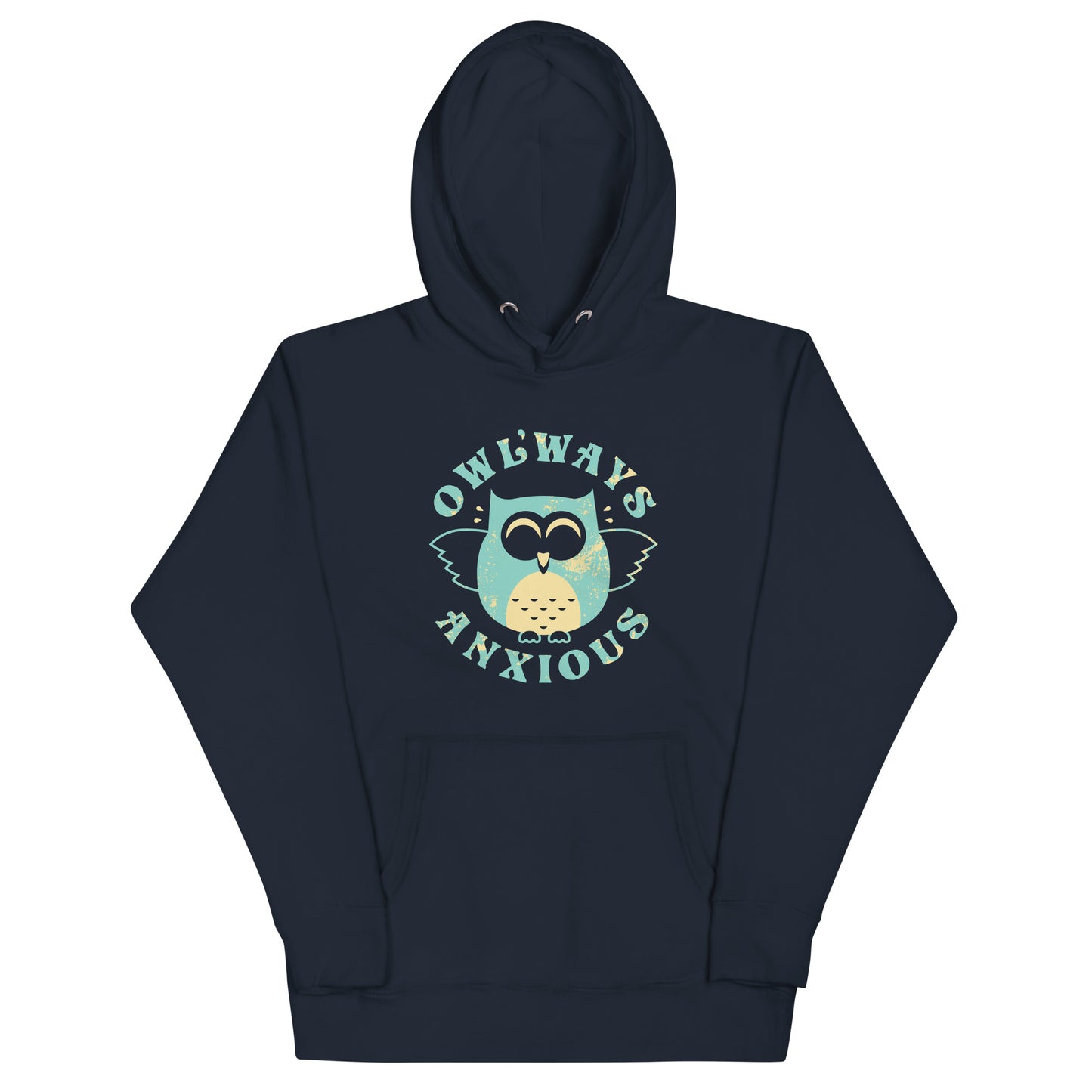 Owlways Anxious Unisex Hoodie