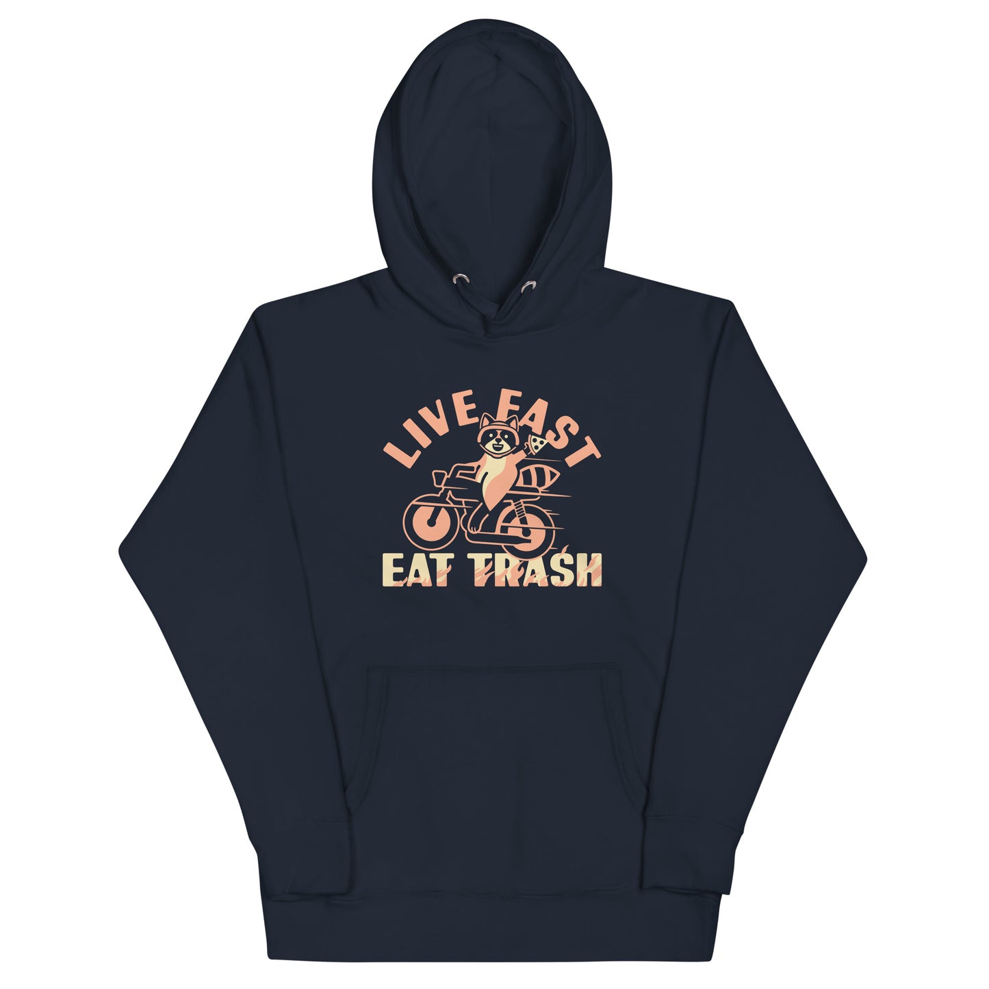 Live Fast Eat Trash Unisex Hoodie