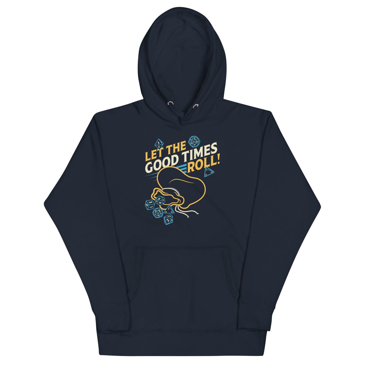 Let The Good Times Roll! Unisex Hoodie