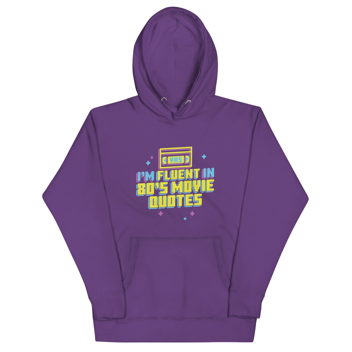 I'm Fluent In 80's Movie Quotes Unisex Hoodie