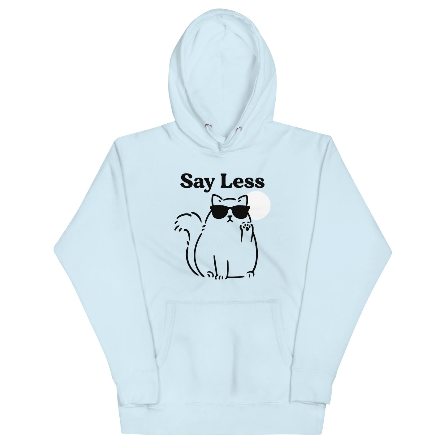 Say Less Unisex Hoodie