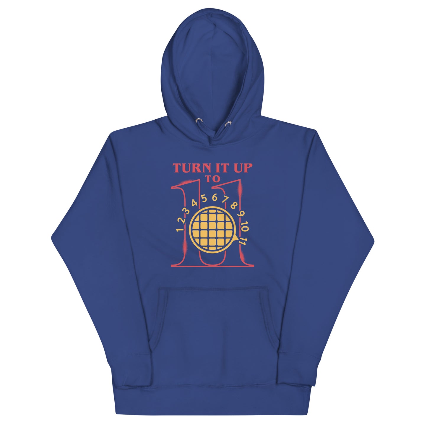 Turn It Up To 11 Unisex Hoodie