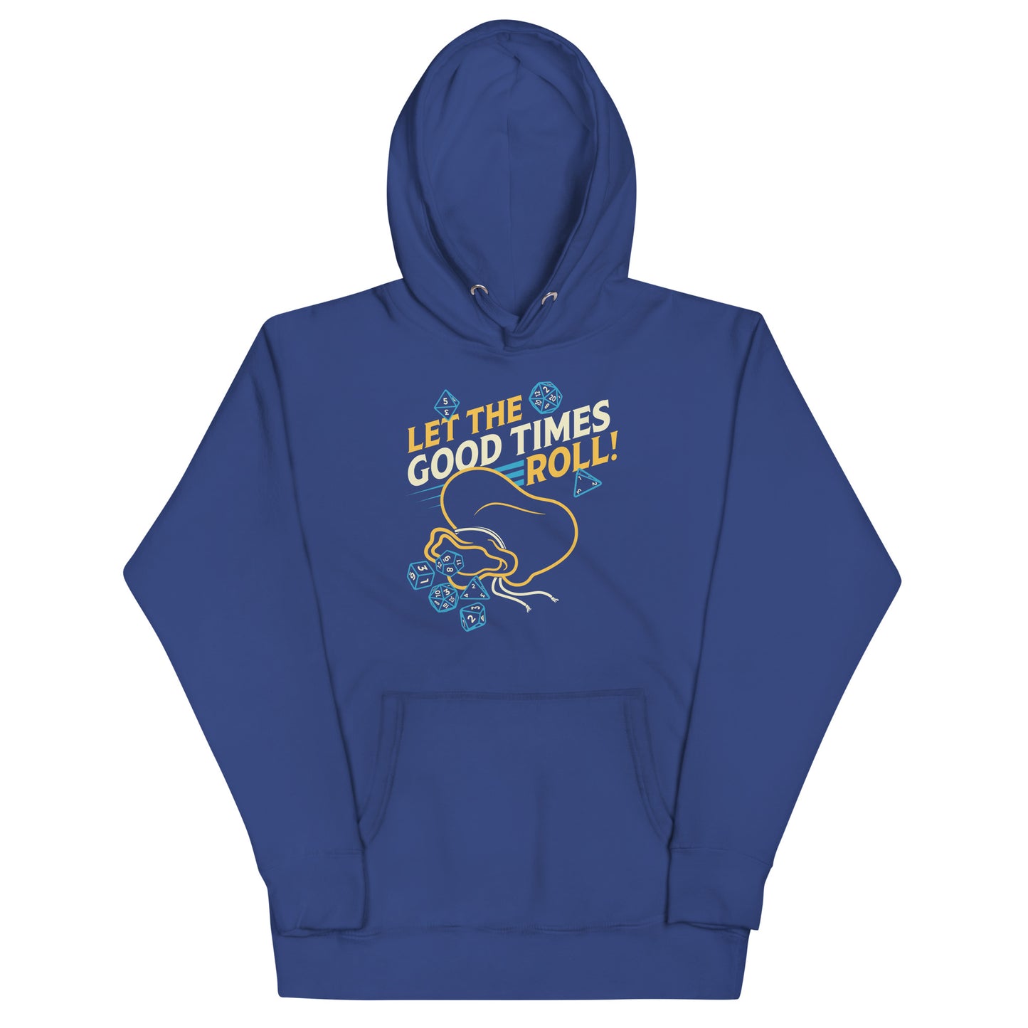 Let The Good Times Roll! Unisex Hoodie