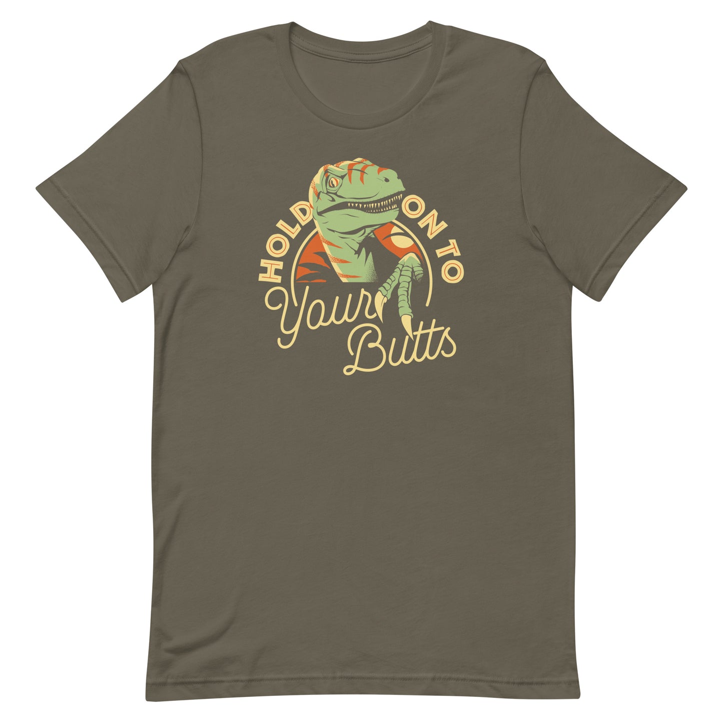 Hold On To Your Butts Men's Signature Tee