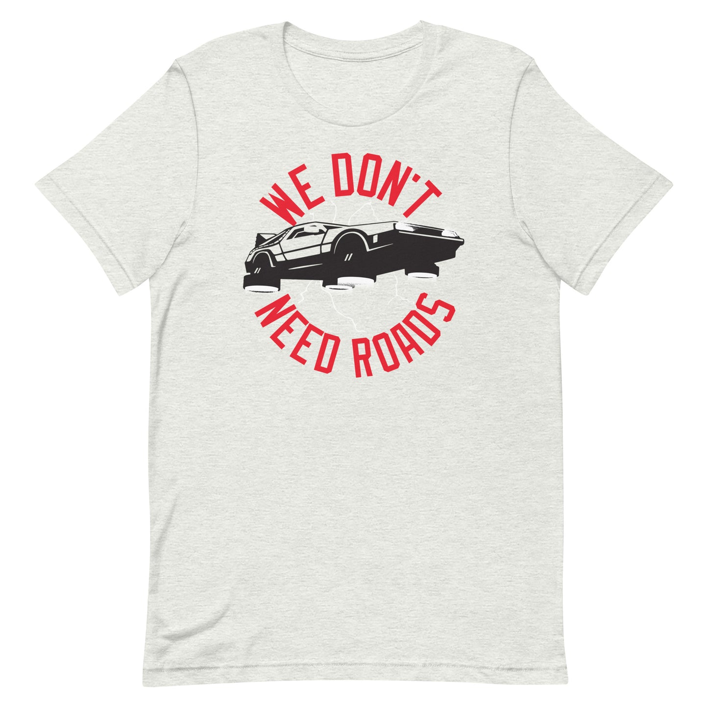 We Don't Need Roads Men's Signature Tee