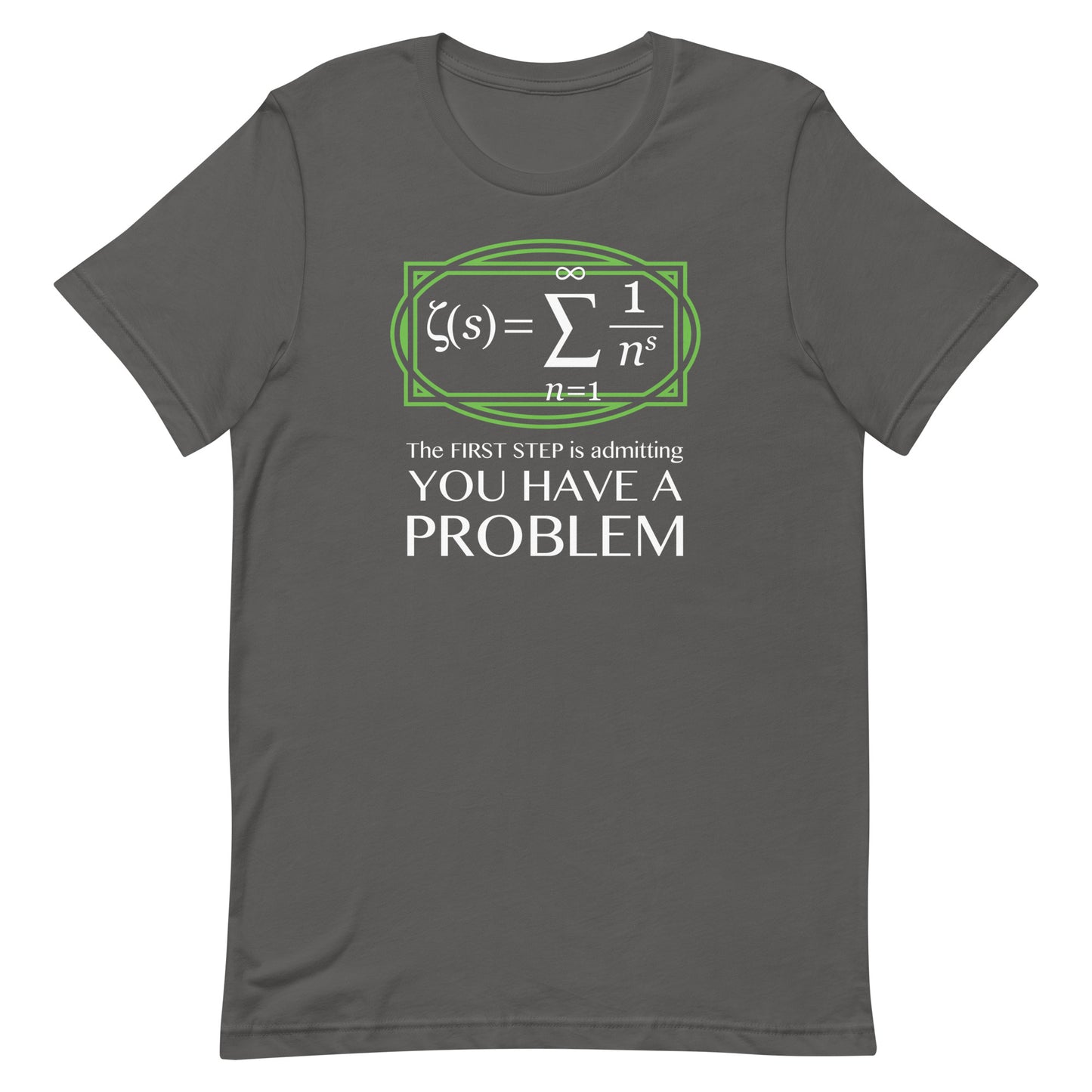 You Have A Problem Men's Signature Tee