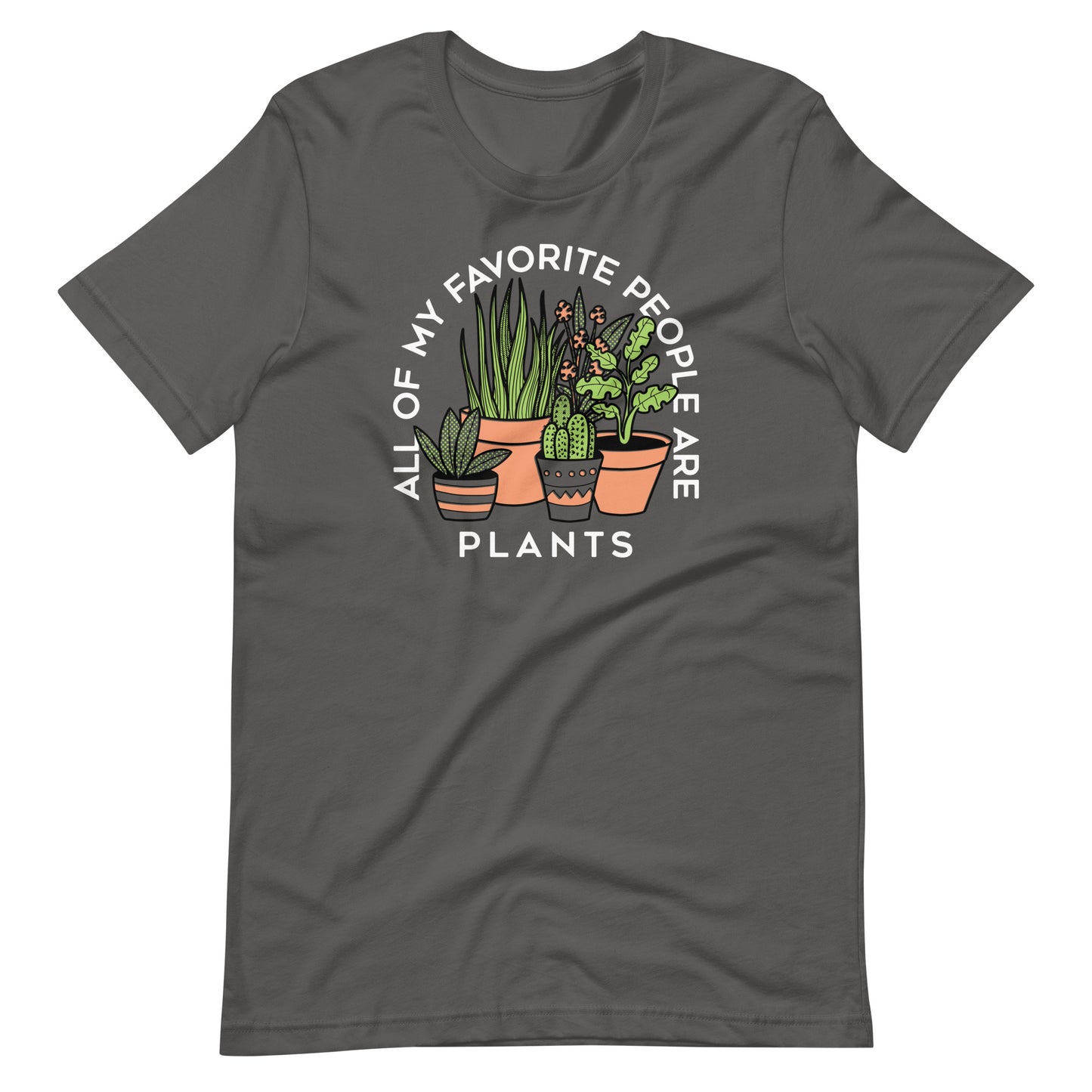 All Of My Favorite People Are Plants Men's Signature Tee