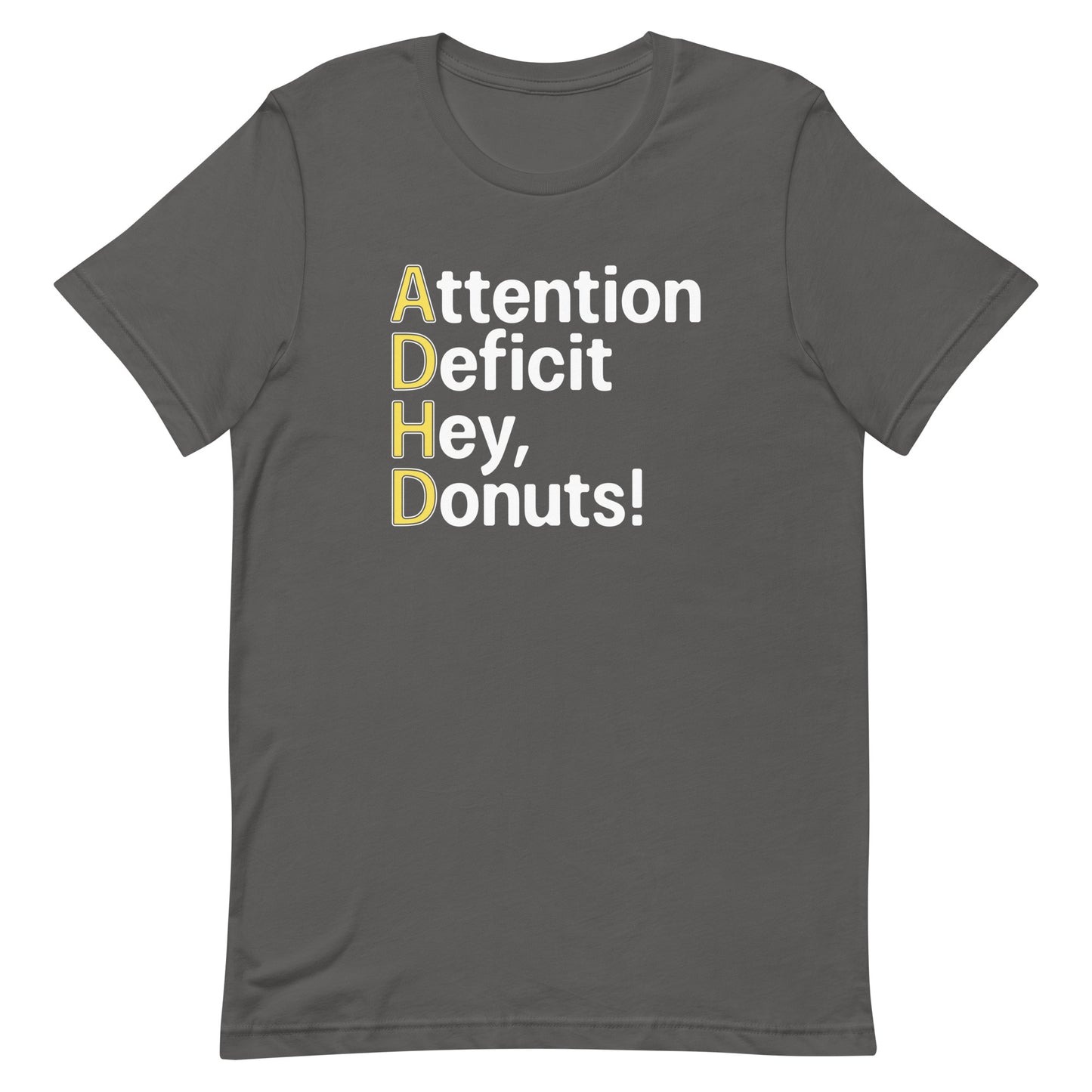 Attention Deficit Hey, Donuts! Men's Signature Tee